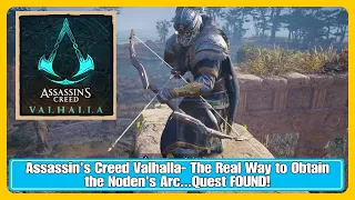 Assassin's Creed Valhalla- Real Way to Obtain Noden's Arc