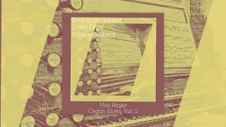 Max Reger: 12 Pieces for Organ, Op. 59: No. 5 in D Minor Toccata