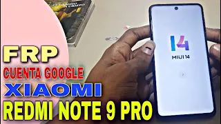 Frp Manual Redmi Note 9 Pro MIUI 14 | Eliminar Cuenta De Google Xiaomi