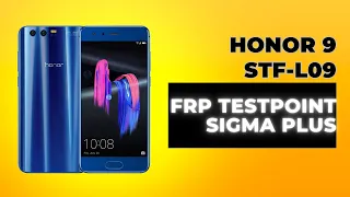 Honor 9 (STF-L09). FRP! Сброс аккаунта google. Sigma Plus