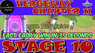 Vergeway Chapter 11 Stage 10 with Easy Guide (100% Fast Easily Win in 25 Seconds) | Lords Mobile
