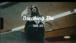 Topic   Breaking Me ft  A7S // sub. español