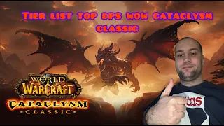 ЗА КОГО НАЧАТЬ ИГРАТЬ В КАТАКЛИЗМЕ? КТО БУДЕТ ТОП ДПС? WOW CATACLYSM CLASSIC