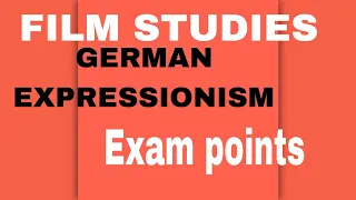 GERMAN EXPRESSIONISM/FILM STUDIES