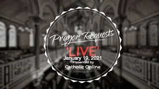 Prayer Requests Live for Tuesday, January 19th, 2021 HD