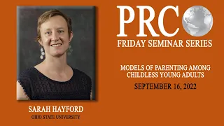 PRC Friday Seminar: Sarah Hayford from Ohio State University