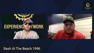 Bash At The Beach 1996 #wwe #podcast #prowrestling