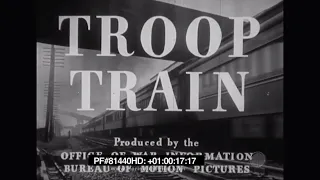 WORLD WAR II AMERICAN RAILROAD MOVIE  " TROOP TRAIN "  WWII  81440 HD