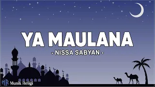 Nissa Sabyan - Ya Maulana ( Lirik Sholawat )