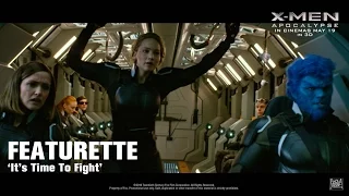 X-Men: Apocalypse ['It's Time To Fight' Featurette in HD (1080p)]