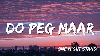 DO PEG MAAR | Neha Kakkar ( Lyrics )