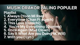 LAGU OST DRAKOR PALING TERPOPULER ENAK DI DENGAR SAAT SANTAI