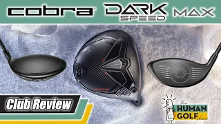 NEW 2024 Cobra DARKSPEED MAX Driver Review!