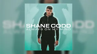 Shane Codd - Always On My Mind (feat. Charlotte Haining)