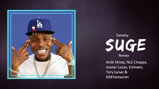 DaBaby - Suge (Remix) ft. Nicki Minaj, NLE Choppa, Joyner Lucas, Eminem, Tory Lanez & XXXTentacion
