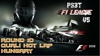 F1 2013 - PS3T v5 League - Round 10 - Hungary Qualifying Hot Lap