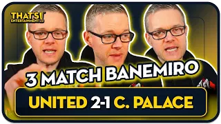 GOLDBRIDGE Best Bits | Man United 2-1 Crystal Palace