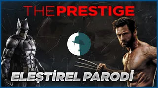 THE PRESTIGE - ELEŞTİREL PARODİ