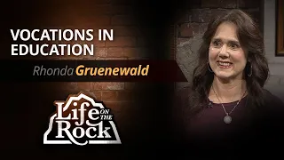 Life on the Rock - 2022-08-28 - Rhonda Gruenewald