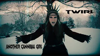 Twirl - Another Cannibal Girl (Official Video)