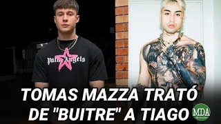 TOMÁS MAZZA trató de "BUITRE" a TIAGO PZK y el CANTANTE RESPONDIÓ