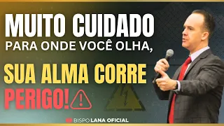 VOCÊ SÓ PRECISA OLHAR PARA O LUGAR CERTO!  BISPO CLAUDIO LANA.