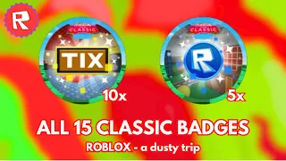 How to get ALL TIX & TOKEN BADGES in a dusty trip - ROBLOX (TUTORIAL)