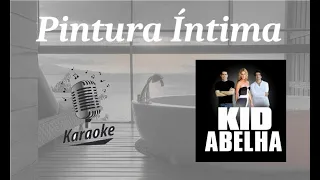 Pintura Íntima  - karaokê playback original c/ letra - Kid Abelha