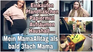 VLOG Haushalt & Unterwegs l HOCHSCHWANGER mit 2 Kleinkindern l 3 Kinder unter 4