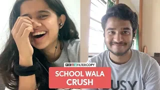 FilterCopy | Falling In Love With Your School Crush Again | Ft. Aditya Deshingkar and Suhani Mardia