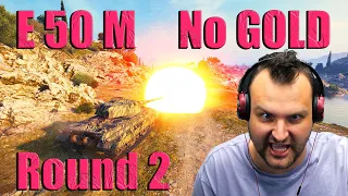 Best Combined Damage Games in E 50 M: No GOLD Challenge! — World of Tanks