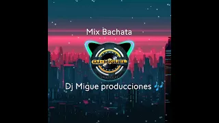 🎚️🎧Mix Bachata Dj Miguel 😌