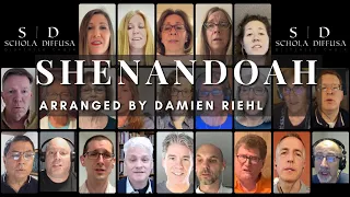 Shenandoah | arr. Damien Riehl | Virtual Choir | Schola Diffusa