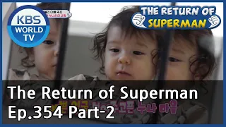 The Return of Superman Ep.354 - Part.2 | KBS WORLD TV 201108