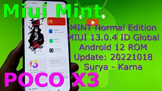 Recommended! Miui Mint 13.0.4 Normal Edition for Poco X3 Android 12 Update: 20221018