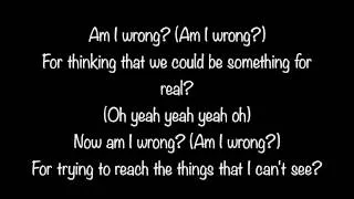 Am I Wrong Lyrics Clean