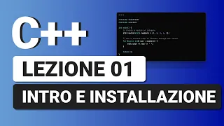 Intro ed Installazione - C++ Tutorial Italiano 01