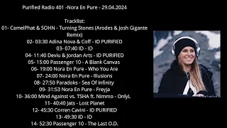 Purified Radio 401 - Nora En Pure - 29.04.2024