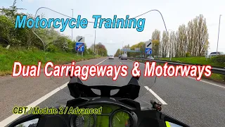 Motorcycle Training - Dual Carriageways & Motorways - CBT / Module 2 Test Training - Advanced