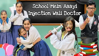 School Mein Aayi Injection Wali Doctor | Funny Comedy Video🤣😂 | Prashant Sharma Entertainment