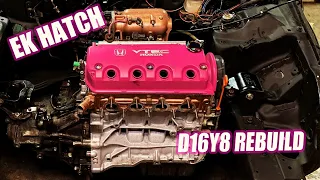 Honda EK Civic Hatchback - D16Y8 rebuild timeline