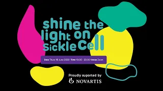 Shine The Light on Sickle Cell - Webinar June 2020