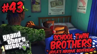 GTA 5 School Twin Brothers Ep. 43 - JAYLA'S ABUSIVE BOYFRIEND 💏