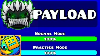 IF "PAYLOAD" WAS A DEMON | Full Version | Geometry Dash World