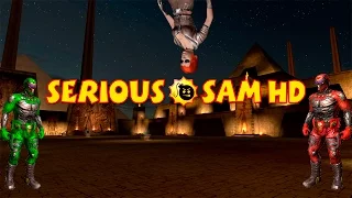 Serious Sam HD multiplayer Episode-1 Начало конца
