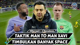 Taktik Man To Man Marking Xavi Buat Barca Tersiksa | Tiru Taktik Pep | Villarreal 1 - 3 Barcelona