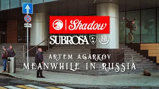 Artem Agarkov - Meanwhile in Russia