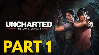Uncharted: The Lost Legacy Gameplay Walkthrough PART 1
