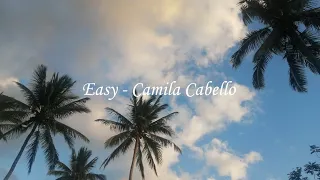 Easy - Camila Cabello (Slowed + Reverb)