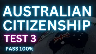 New Australian Citizenship Test 2024!  Part 3, 20 Test Questions, Answers, and Explanations